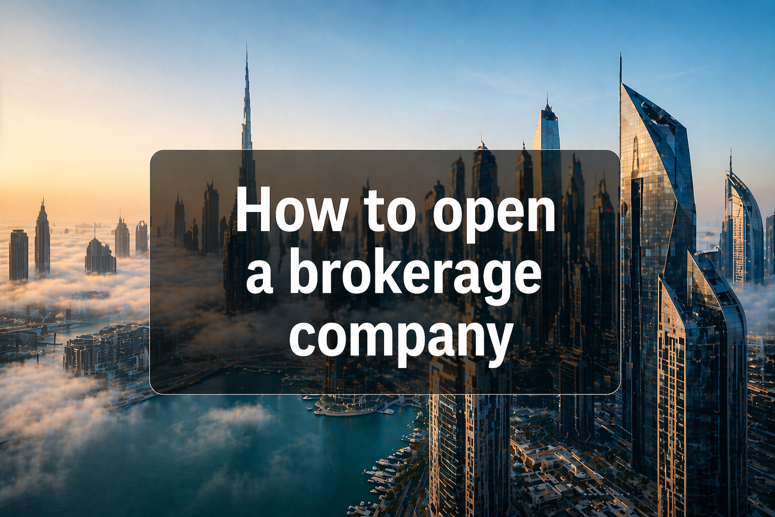 How to open a brokerage company